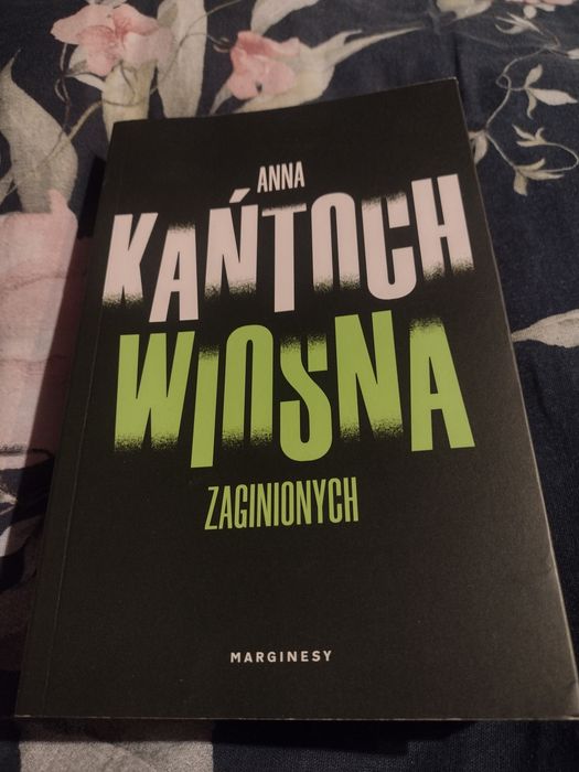 Książka kryminał wiosna zaginionych Kańtoch Anna