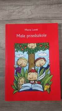 Male przedszkole . M.Lorek