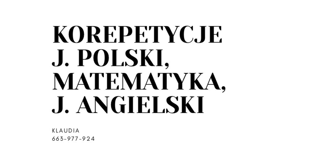 Korepetycje Matematyka, J. Polski, Angielski