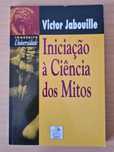 Livro "Iniciação à Ciência dos Mitos" de Victor Jabouille