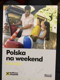 Polska na weekend, przewodnik Stan idealny