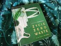 Książka "Życie zero waste" - żyj bez śmieci i żyj lepiej