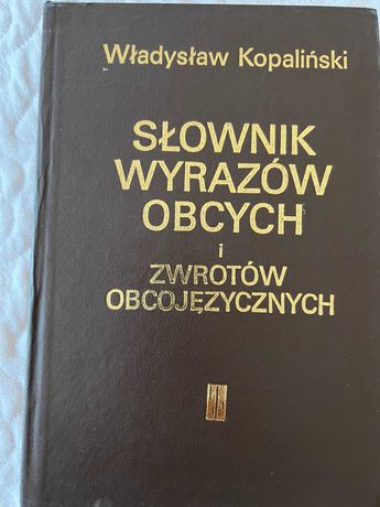 Władysław Kopaliński "Słownik wyrazów obcych i zwrotów obcojęzycznych"