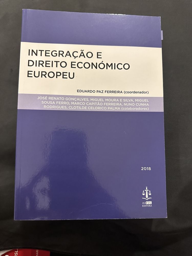 Livro “ Integração e Direito Económico Europeu”