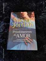 Nicole Jordan - Prisioneiros do Amor