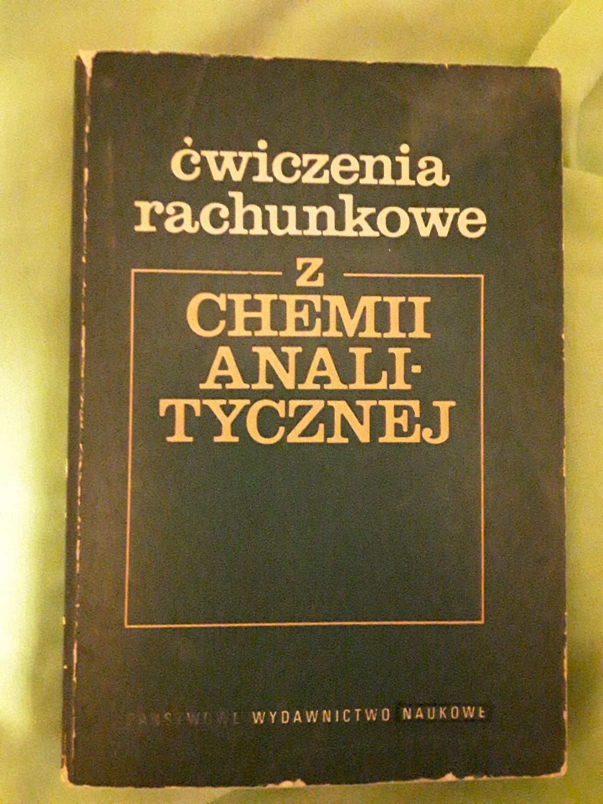 Ćwiczenia rachunkowe z chemii analitycznej Zbigniewa Galusa