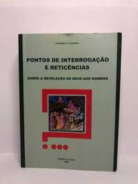 Pontos de interrogação e reticências sobre a revelação de Deus..