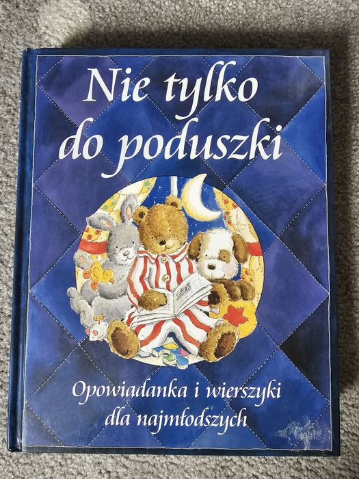 Ksiazka z bajkami Nie tylko do poduszki