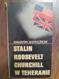Stalin Roosevelt Churchill w Teheranie