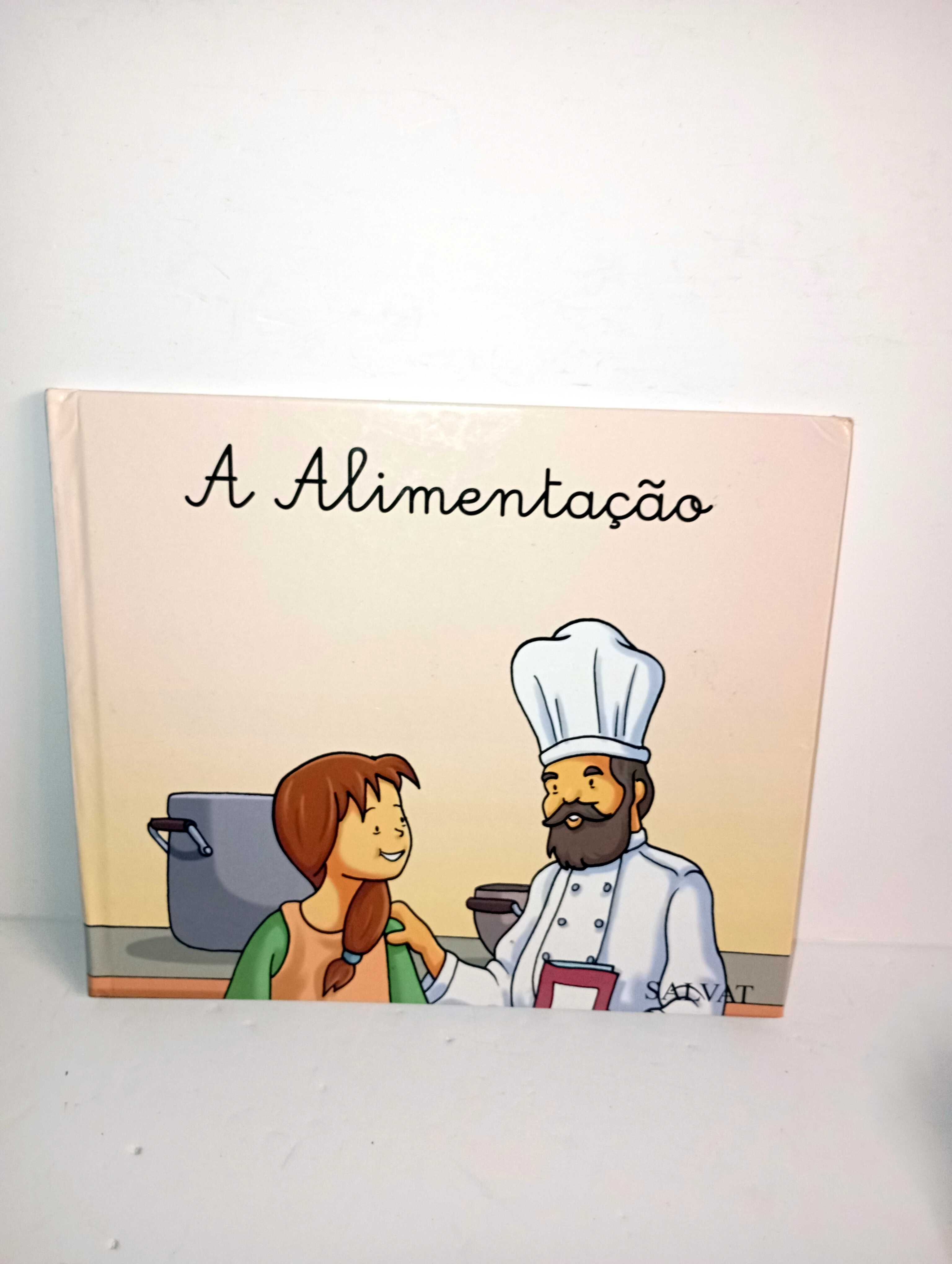 A Alimentação - os meus primeiros passos no Mundo