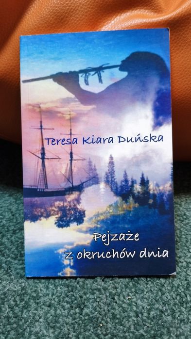 Pejzaże z okruchów dnia Teresa Kiara Duńska