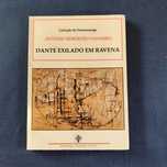 António Rebordão Navarro - Dante Exilado em Ravena