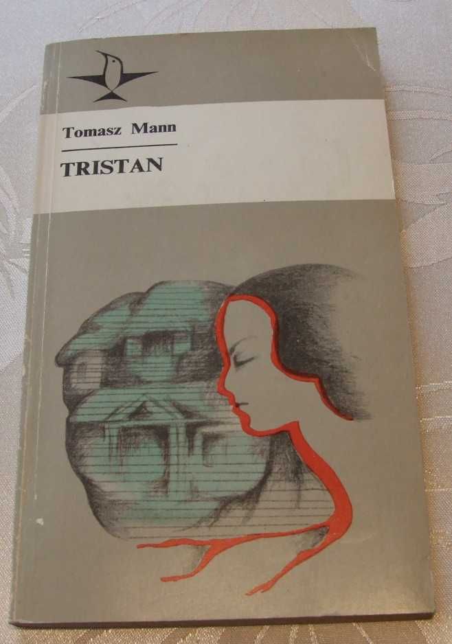 Tomasz Mann - Tristan 1976