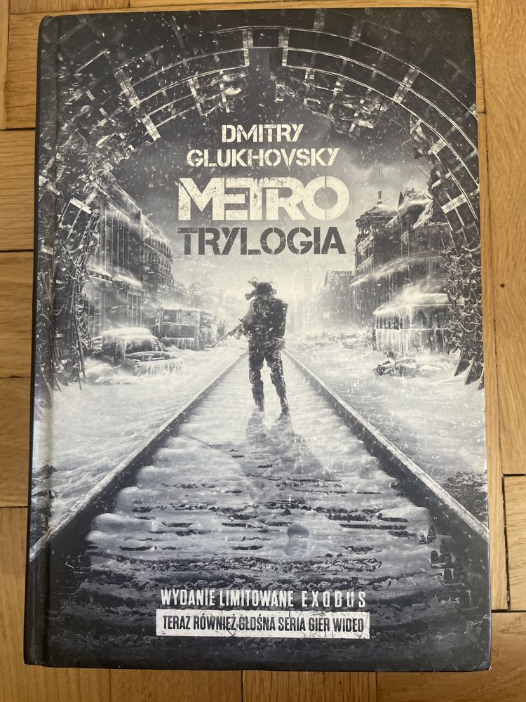 Dmitry Glukhovsky Metro Trylogia wydanie limitowane exodus