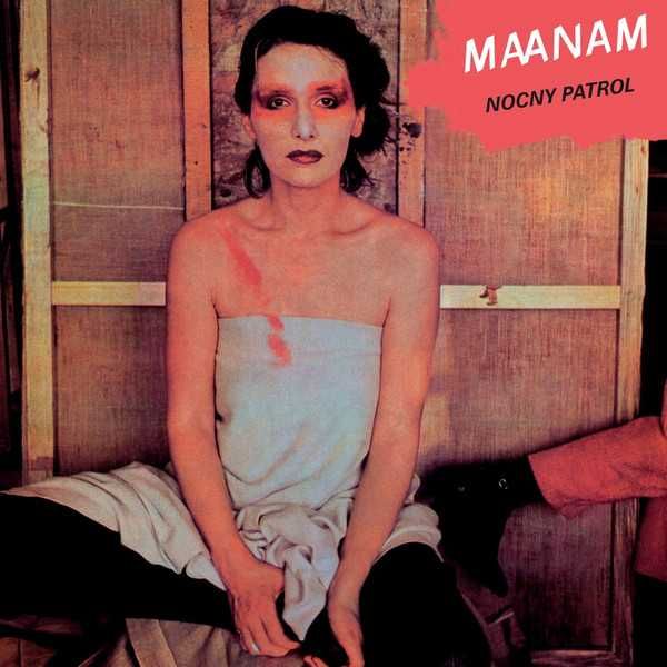 Płyta CD Maanam " Nocny Patrol " 2011 / 1983 Pomaton EMI
