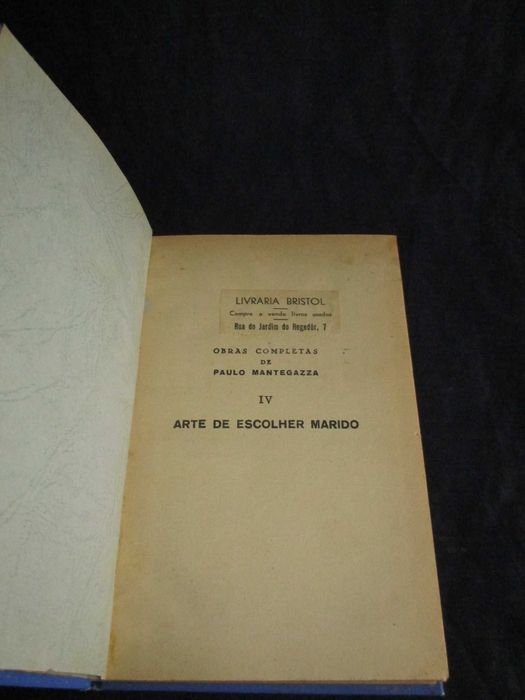 Livro Arte de Escolher Marido Paulo Mantegazza 1935