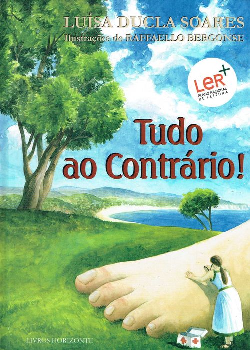 7296

Tudo ao Contrário!
de Luísa Ducla Soares
