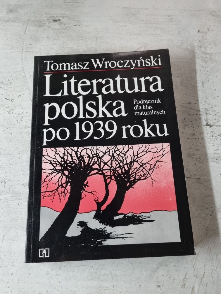 Literatura polska po 1939 roku T. Wroczyński 1998