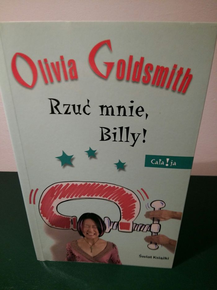 Rzuć mnie,Billy-Olivia Goldsmith