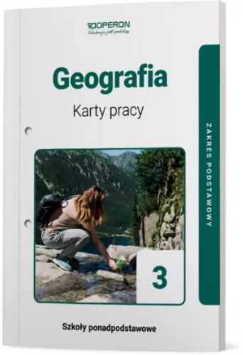 Geografia LO 3 Karty pracy ucznia ZP OPERON - Małgorzata Ziarnowska