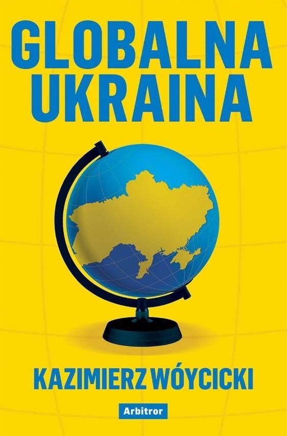 Globalna Ukraina, Kazimierz Wóycicki