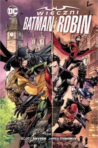 Nowe DC Comics. Wieczni Batman i Robin T.1 - Scott Snyder, James Tyni