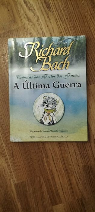 A última guerra  - Richard Bach
