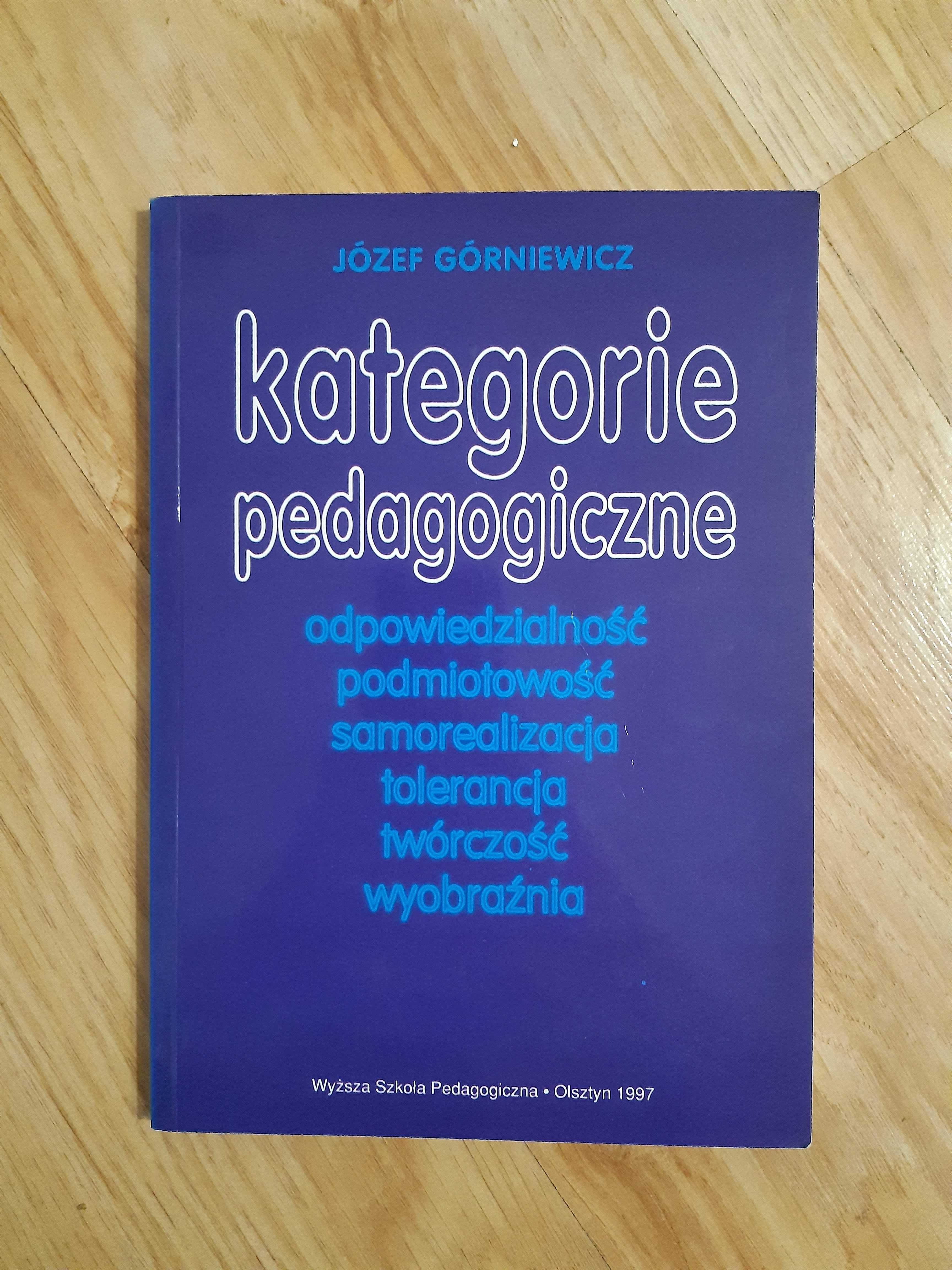 "Kategorie pedagogiczne" Józef Górniewicz