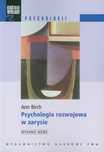 Psychologia rozwojowa w zarysie. Wydawnictwo Naukowe PWN
