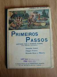 Primeiros Passos- Leituras para a Primeira Classe - Ano de 1936/1937