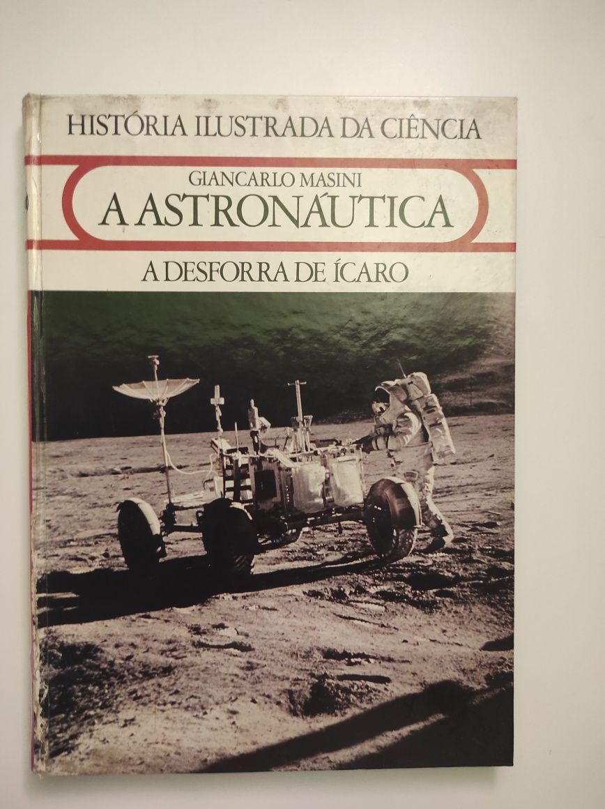 Livro "A astronáutica - história ilustrada da ciência"