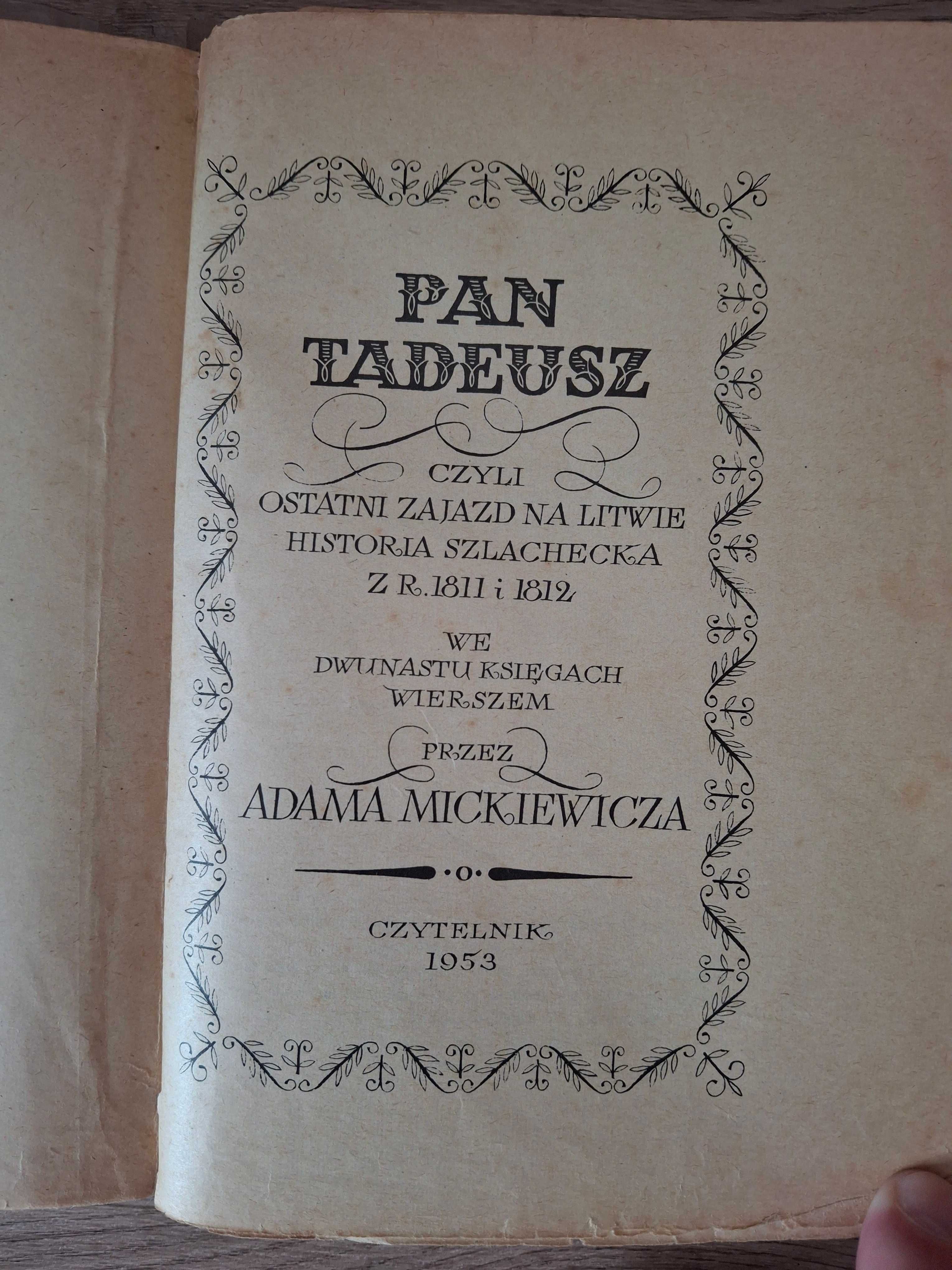 Pan Tadeusz Adam Mickiewicz wydanie 1953 r.