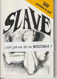 Olin Slave Żołnierza Życie Klawe 1996