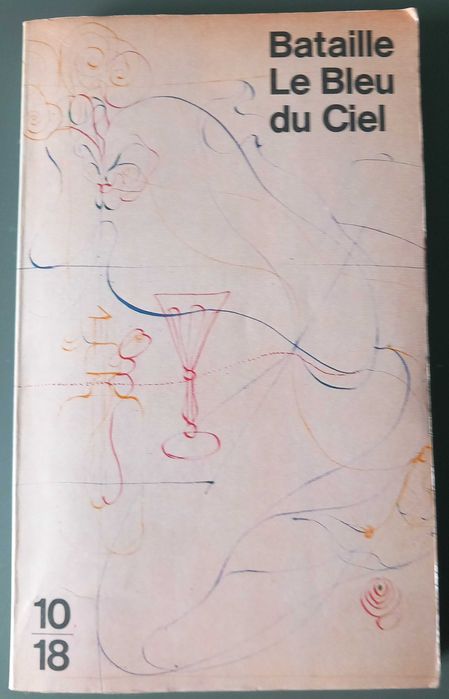 Georges Bataille- Le Bleu du Ciel [J.-Jacques Pauvert; Bolso. 1970]