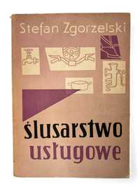 Ślusarstwo usługowe Stefan Zgorzelski