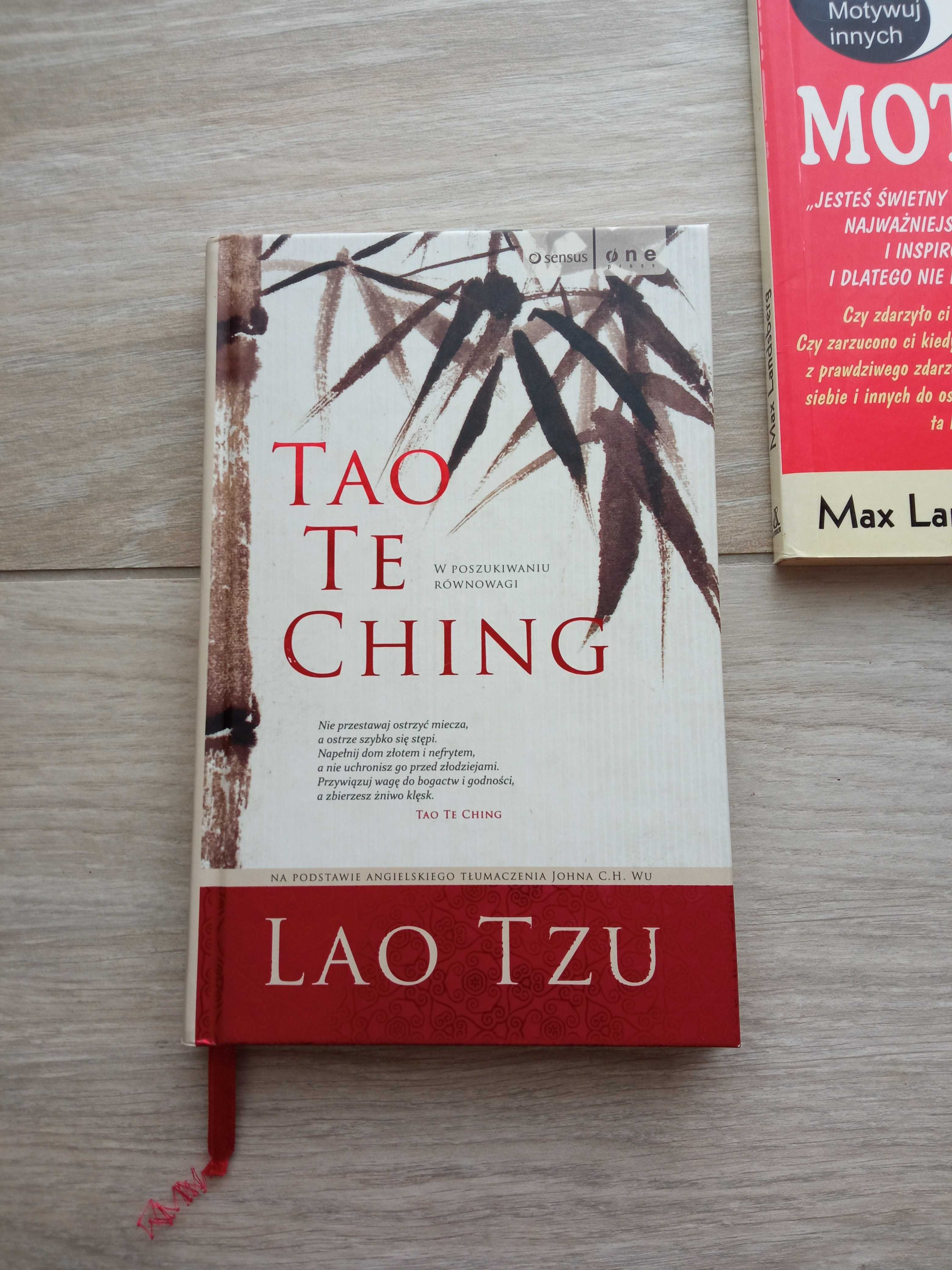 Tao motywacji Landsberg Max i Lao Tzu - Tao Te Ching
