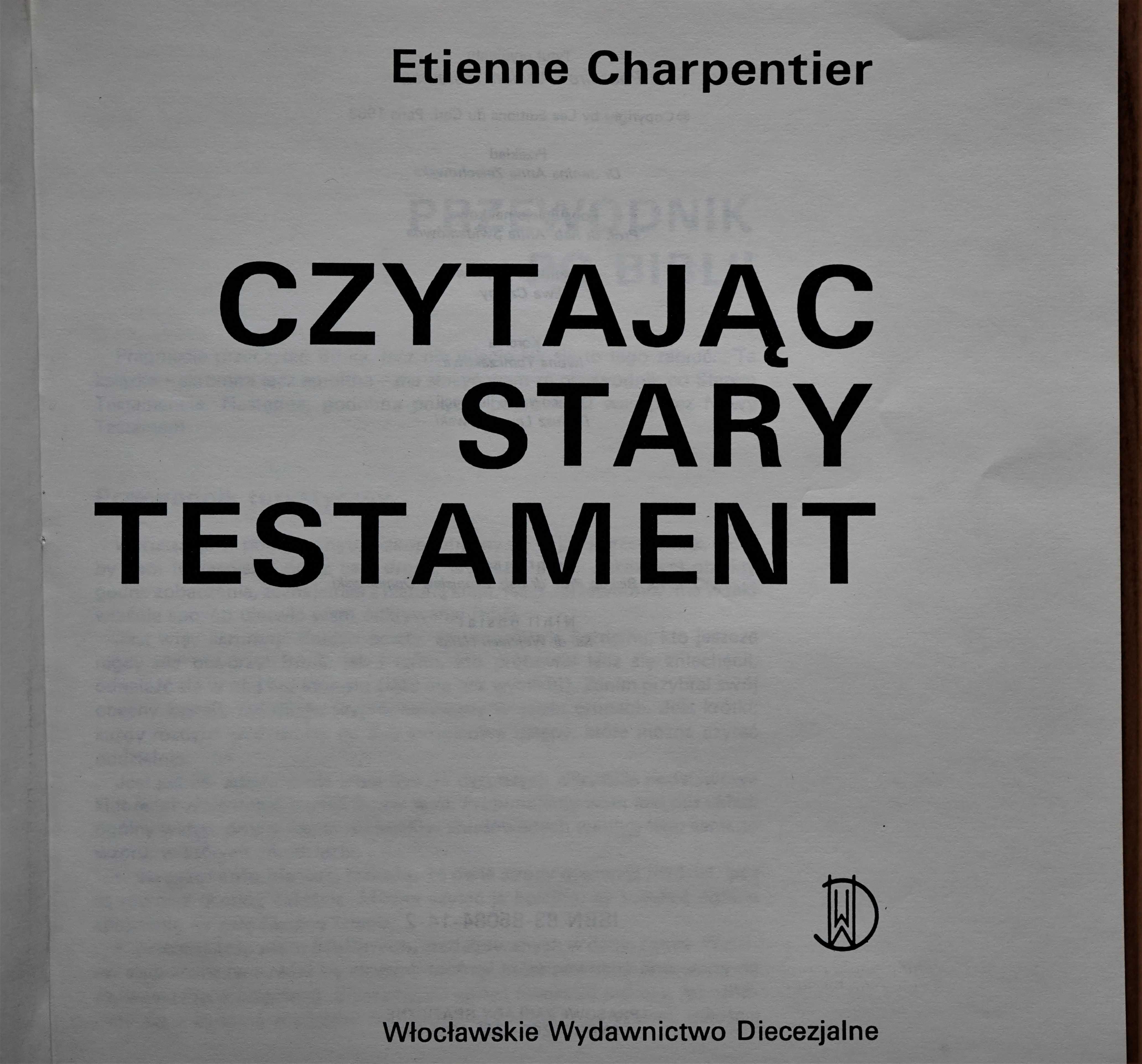 "Czytając Stary Testament"  E. Harpentier- tłum. z j. francuskiego