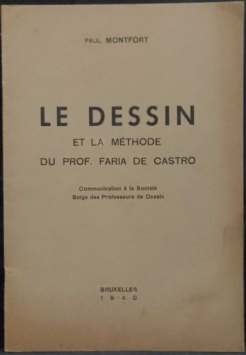 Le Dessin et la Méthode du Prof, Faria de Castro 1940