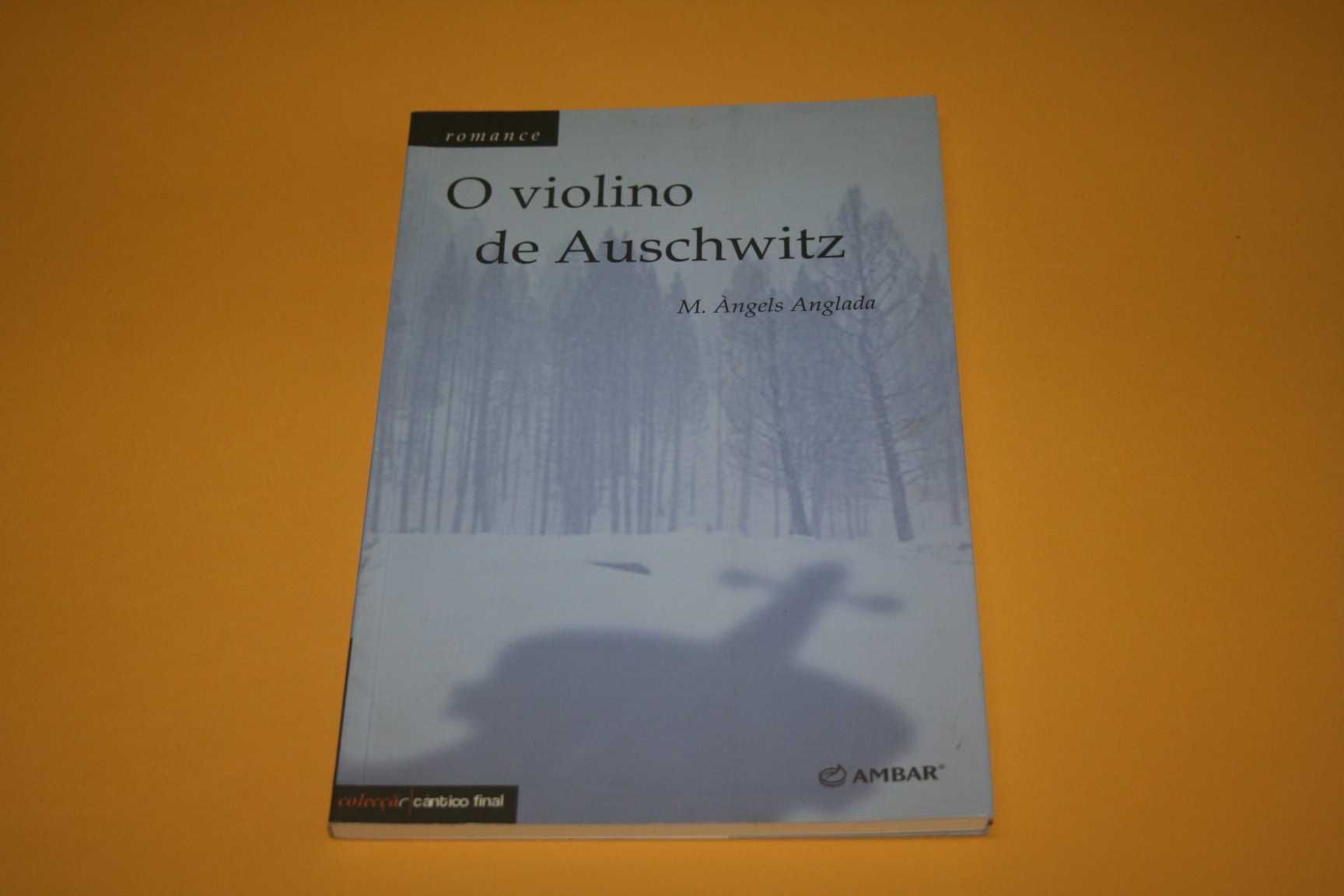 [] O Violino de Auschwitz, Maria Àngels Anglada