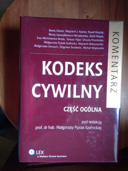 Kodeks cywilny. część ogólna. Komentarz Pyziak-Szafnicka