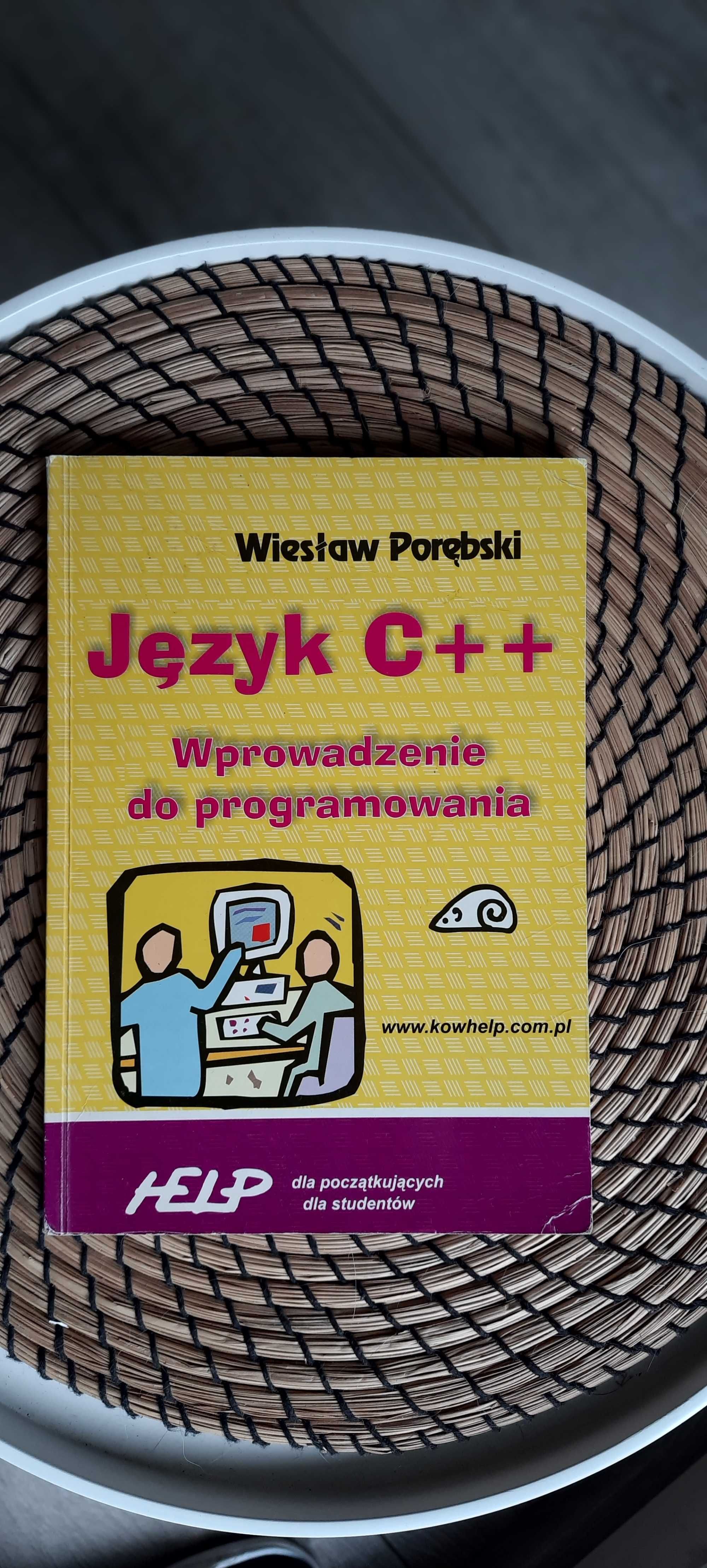 Język C++ , Wprowadzenie do programowania; Wiesław Porębski