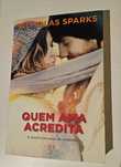 Quem ama acredita