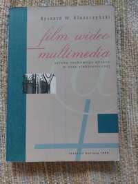 Ryszard W. Kluszczyński "Film wideo multimedia"