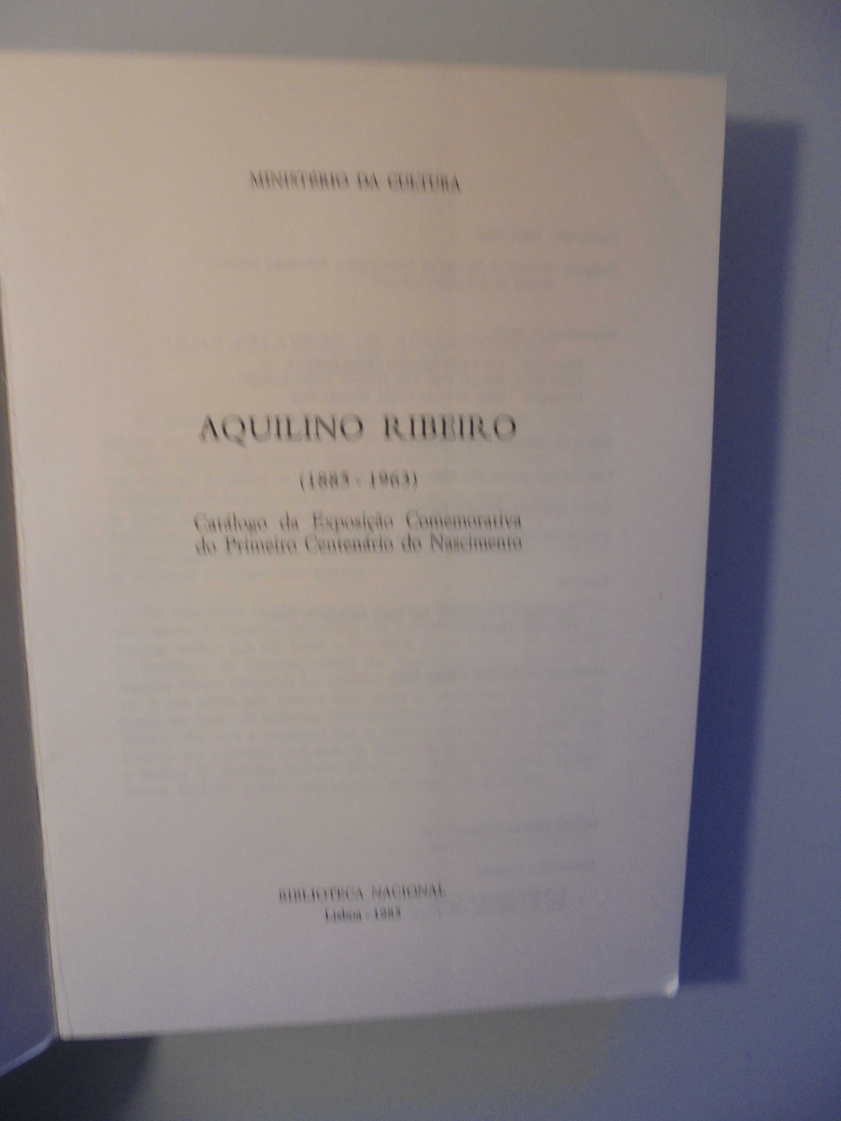 Aquilino Ribeiro 1885/1963-Catálogo da Exposição Comemorativa