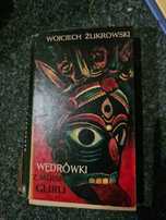 Wędrówki z moim guru Wojciech Żukrowski