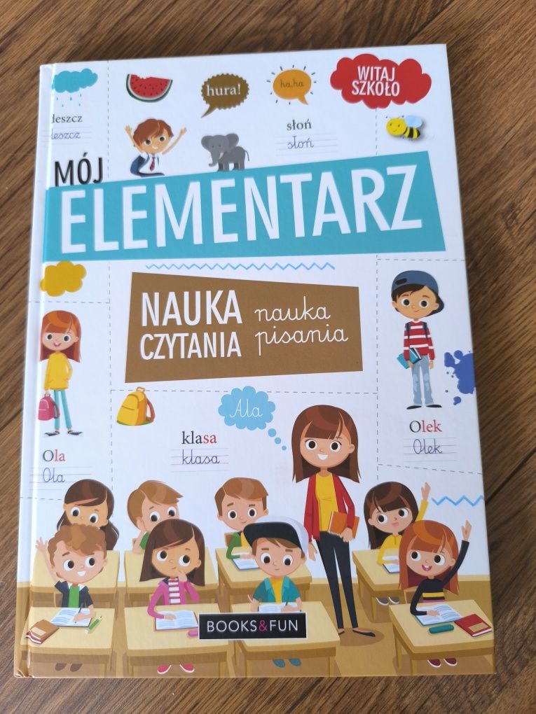 Mój pierwszy elementarz do nauki czytania i pisania