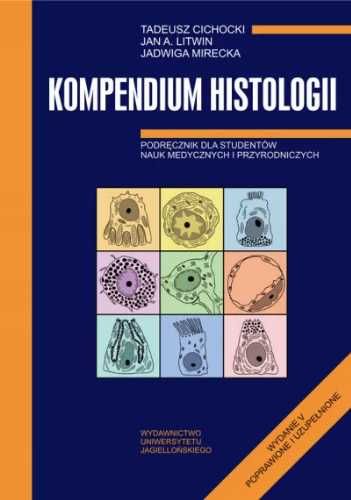 Kompendium histologii - Cichocki T. Litwin J.A. Mire