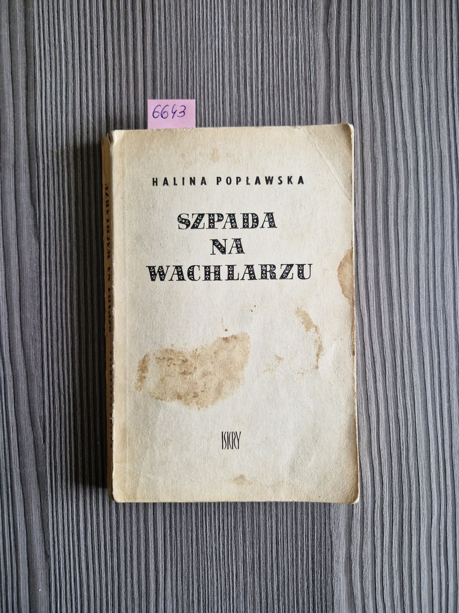 6643. "Szpada na wachlarzu" Halina Popławska