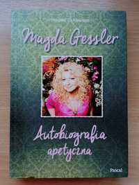 Autobiografia apetyczna-Magda.Gessler- Magda..Zakowska