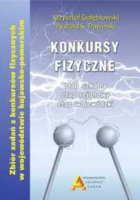 Konkursy fizyczne - etap szkolny, rejonowy i woj. - Krzysztof Gołębio